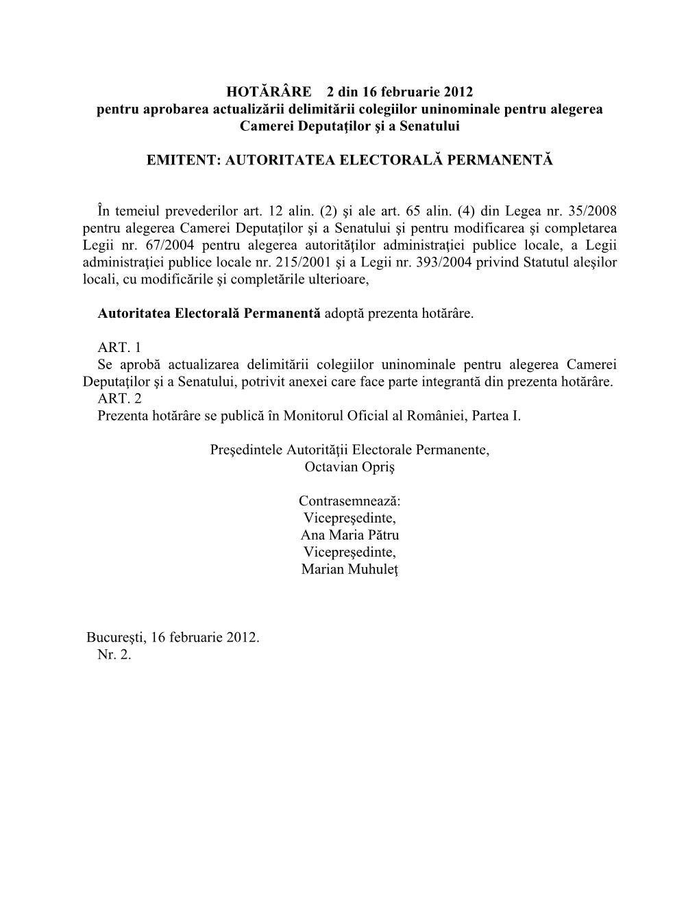 Hotărârea AEP Nr. 2 Din 16 Februarie 2012 Pentru Aprobarea Actualizării