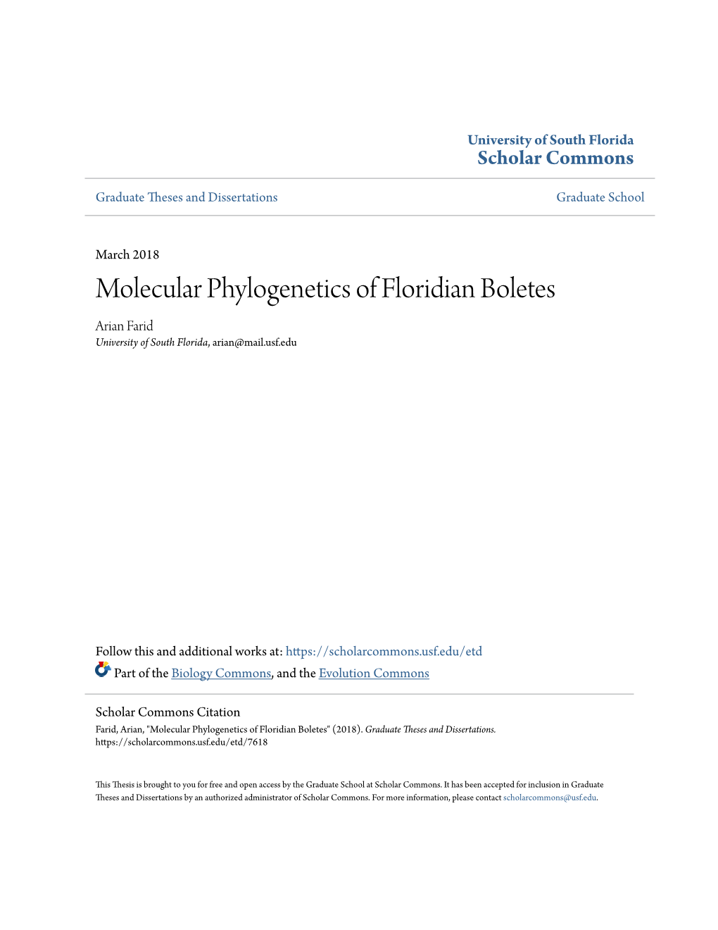 Molecular Phylogenetics of Floridian Boletes Arian Farid University of South Florida, Arian@Mail.Usf.Edu