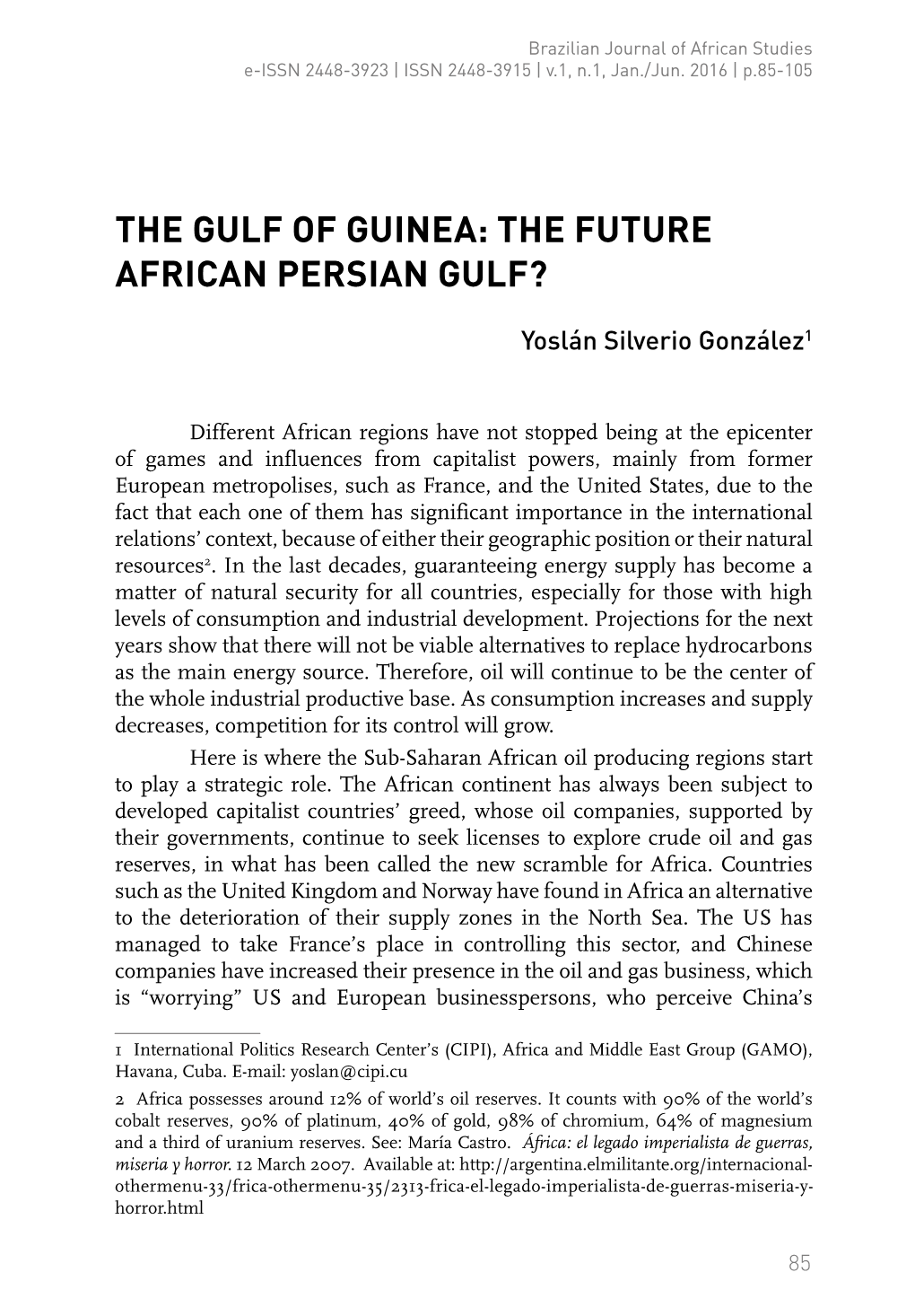 The Gulf of Guinea: the Future African Persian Gulf?