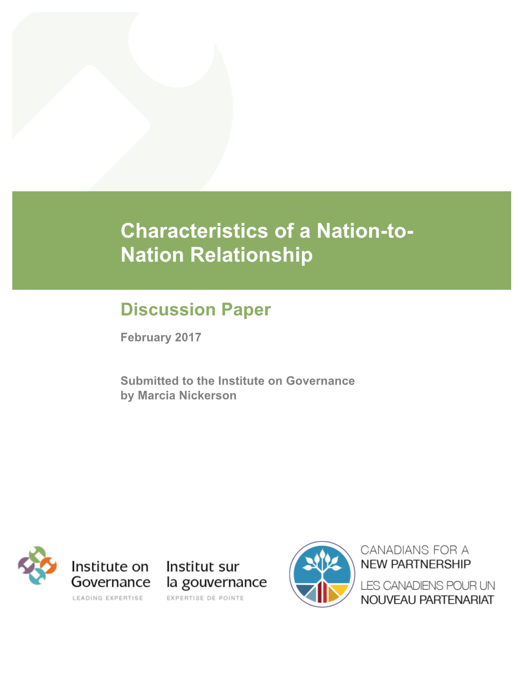 Characteristics of a Nation-To- Nation Relationship