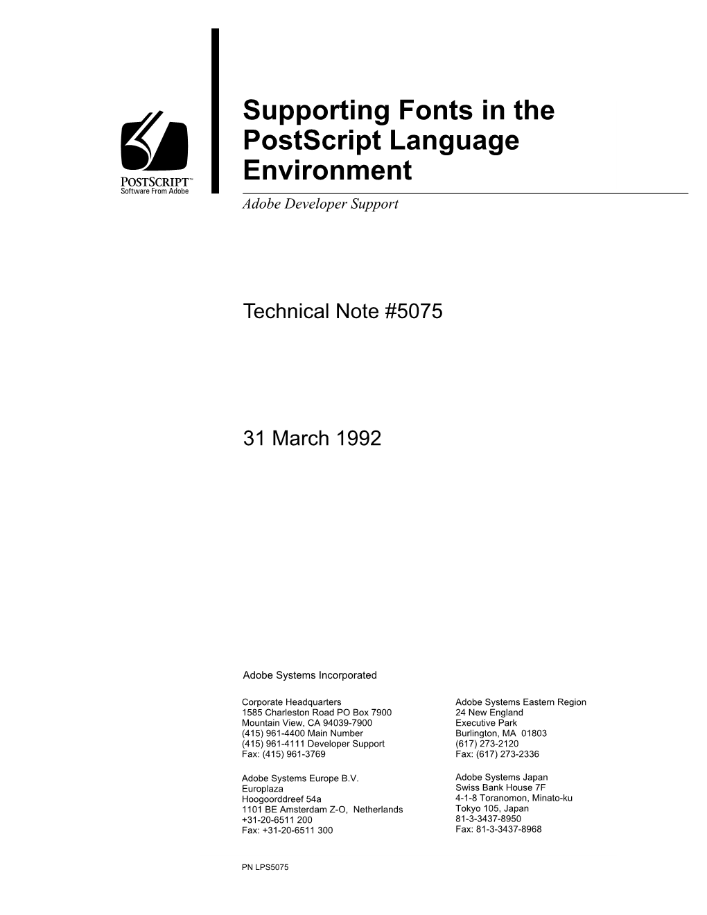 Supporting Fonts in the Postscript Language Environment Adobe Developer Support