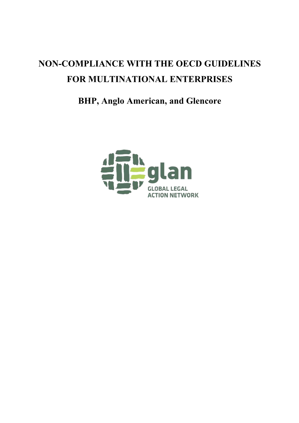 NON-COMPLIANCE with the OECD GUIDELINES for MULTINATIONAL ENTERPRISES BHP, Anglo American, and Glencore