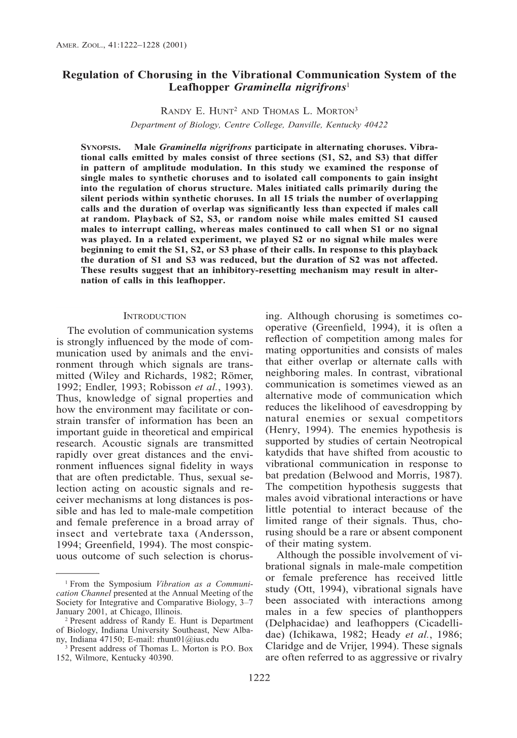 Regulation of Chorusing in the Vibrational Communication System of the Leafhopper Graminella Nigrifrons1