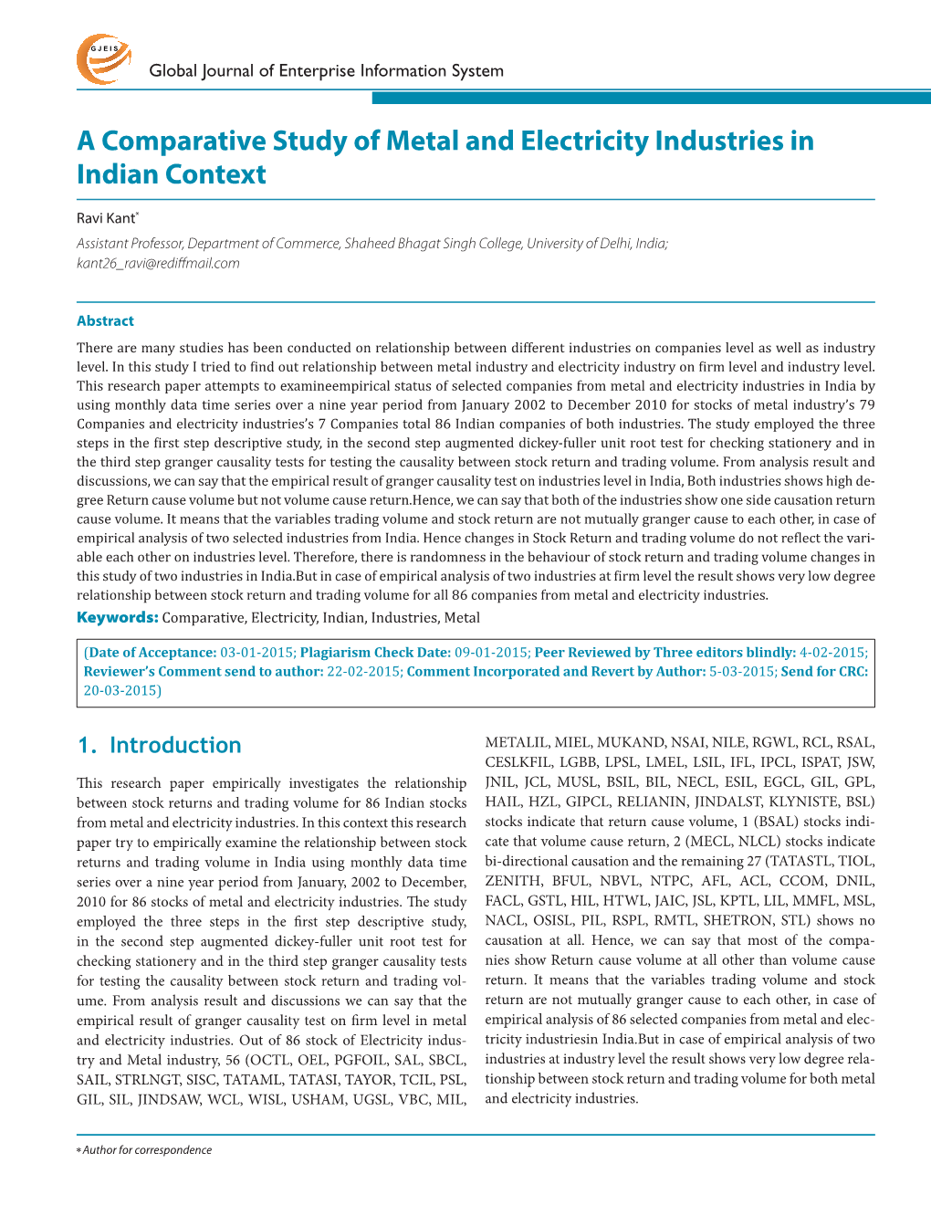 A Comparative Study of Metal and Electricity Industries in Indian Context