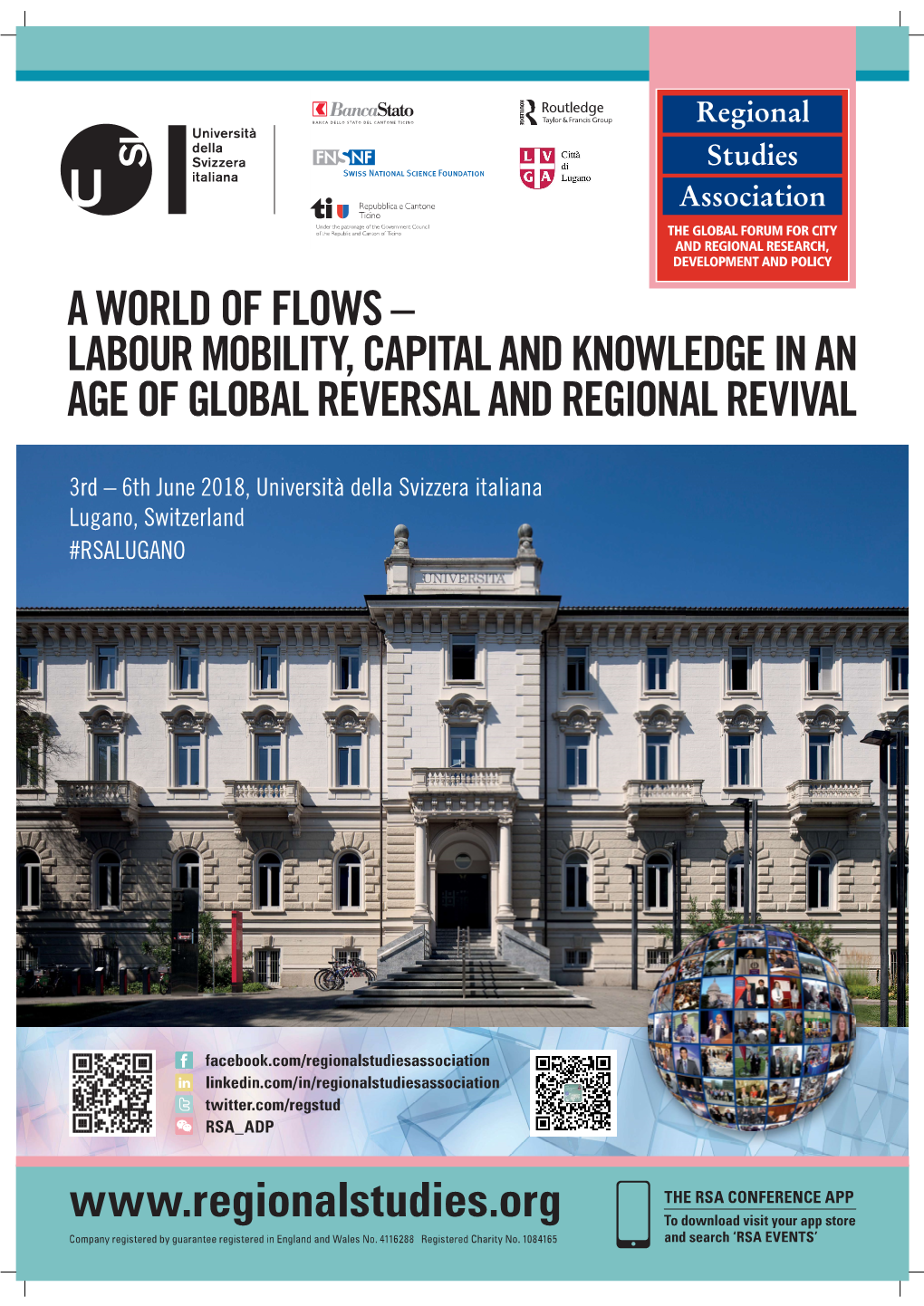 A World of Flows: Labour Mobility, Capital and Knowledge in an Age of Global Reversal and Regional Revival 2018 Annual Conference 3Rd –6Th June 2018