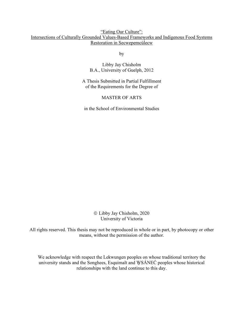 Intersections of Culturally Grounded Values-Based Frameworks and Indigenous Food Systems Restoration in Secwepemcúl̓ Ecw