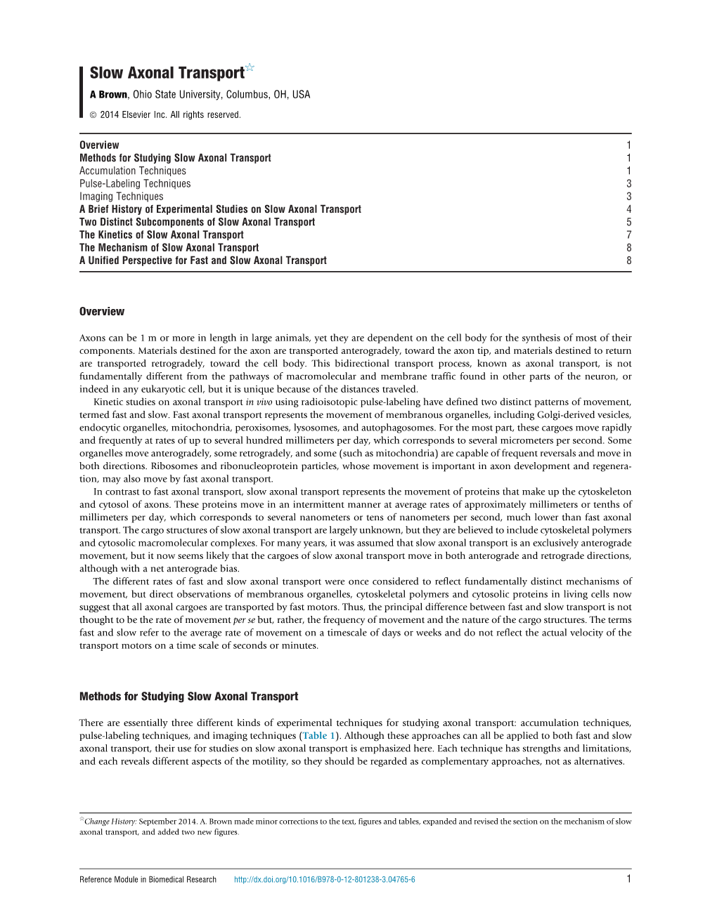 Slow Axonal Transport☆ a Brown, Ohio State University, Columbus, OH, USA