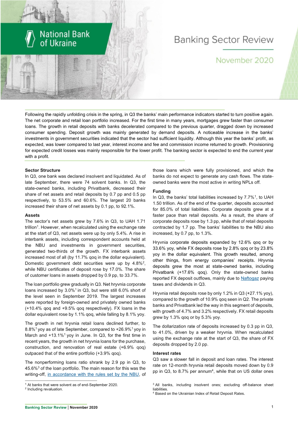 Following the Rapidly Unfolding Crisis in the Spring, in Q3 the Banks' Main Performance Indicators Started to Turn Positive A