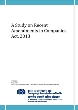A Study on Recent Amendments in Companies Act, 2013