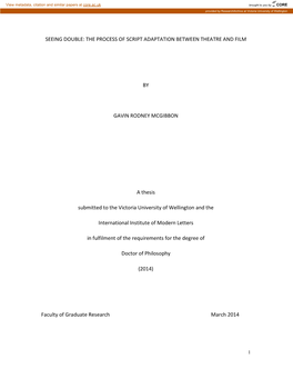 THE PROCESS of SCRIPT ADAPTATION BETWEEN THEATRE and FILM by GAVIN RODNEY MCGIBBON a Thesis Submitted to The