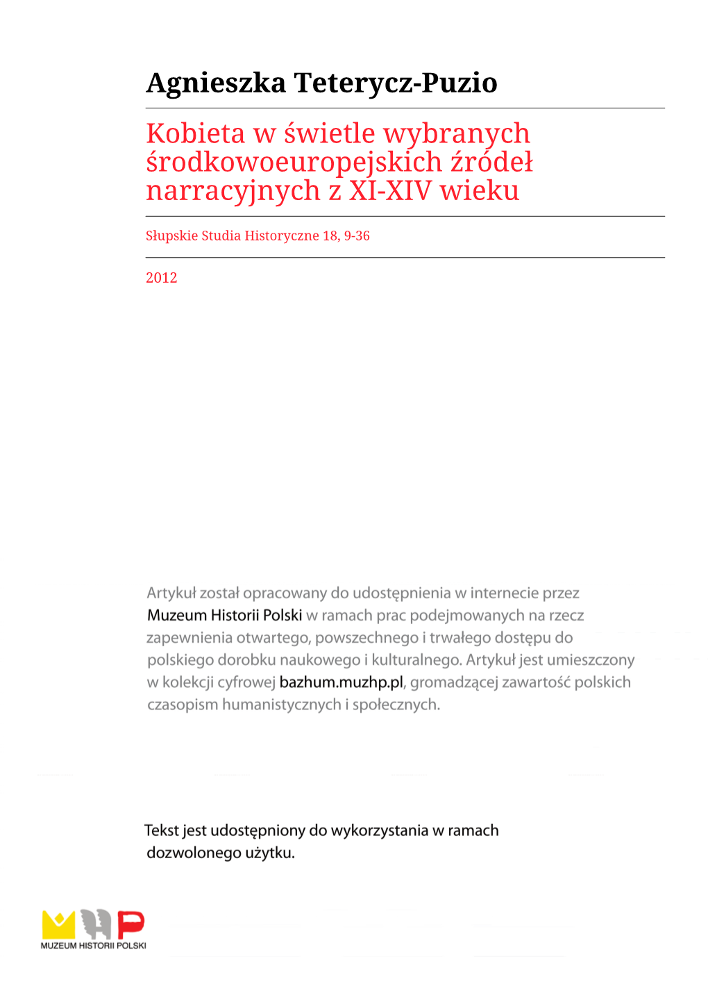 Agnieszka Teterycz-Puzio Kobieta W Świetle Wybranych Środkowoeuropejskich Źródeł Narracyjnych Z XI-XIV Wieku