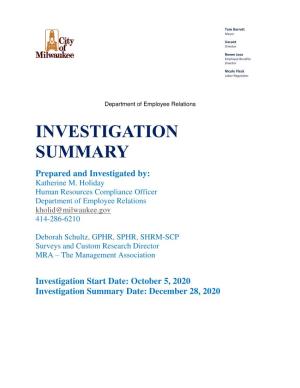 INVESTIGATION SUMMARY Prepared and Investigated By: Katherine M