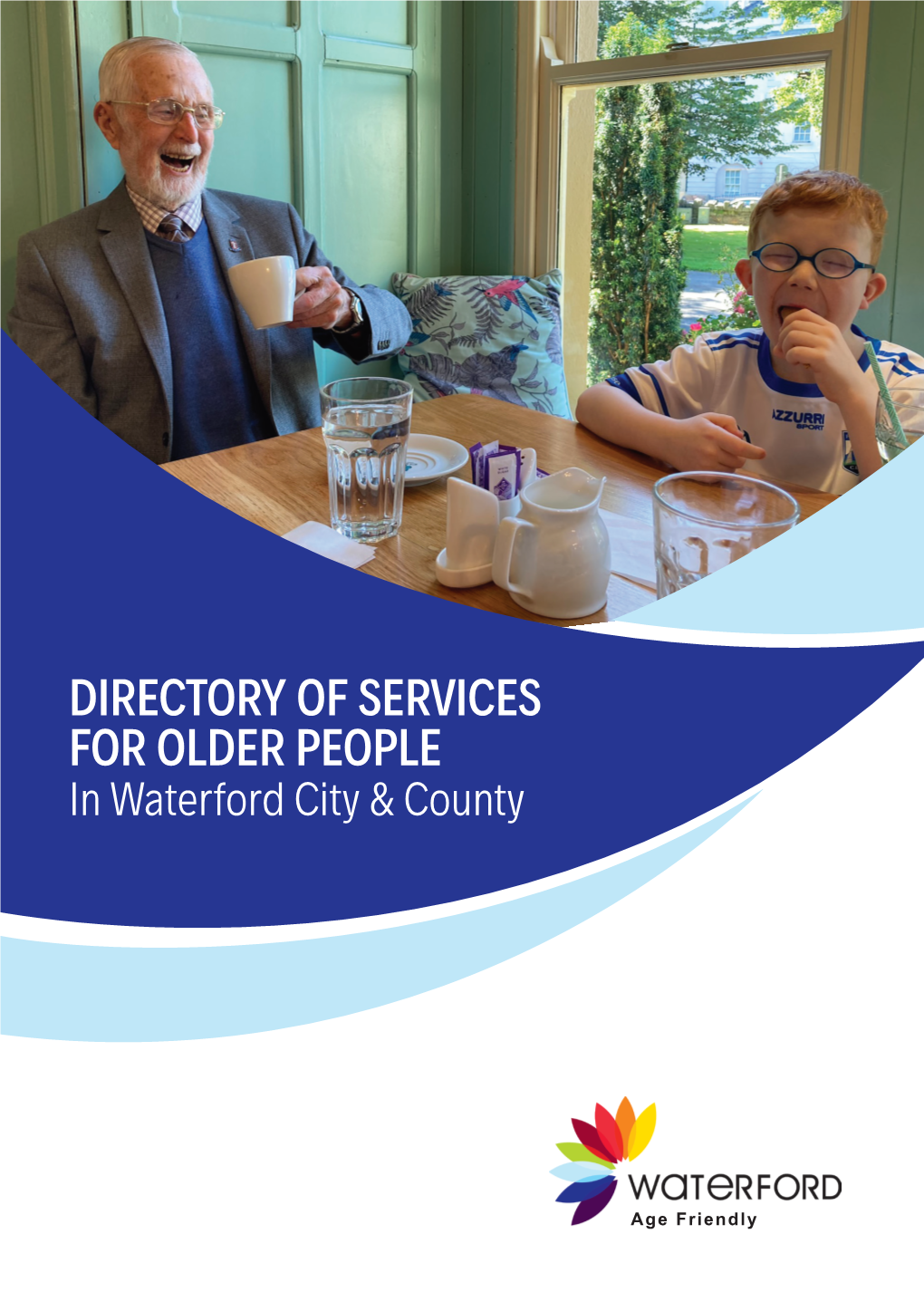 DIRECTORY of SERVICES for OLDER PEOPLE in Waterford City & County