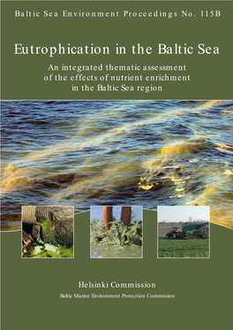 Eutrophication in the Baltic Sea an Integrated Thematic Assessment of the Effects of Nutrient Enrichment in the Baltic Sea Region