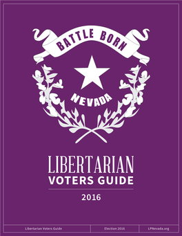 Libertarian Voters Guide Election 2016 Lpnevada.Org 2
