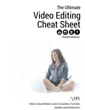 Cheat Sheet Video Editing