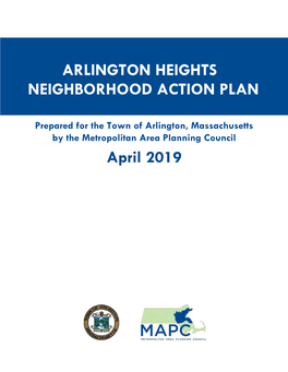 April 2019 ARLINGTON HEIGHTS NEIGHBORHOOD ACTION PLAN