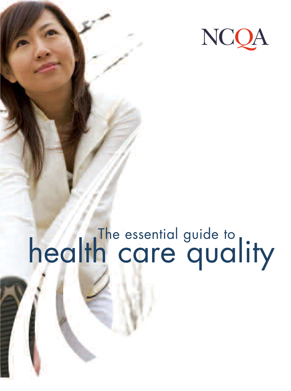 NCQA Guide to Health Care Quality