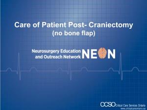 Care of Patient Post Craniectomy-(No Bone Flap)