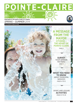 A Message from the Mayor Citizens – the Heart of Pointe-Claire Page 3