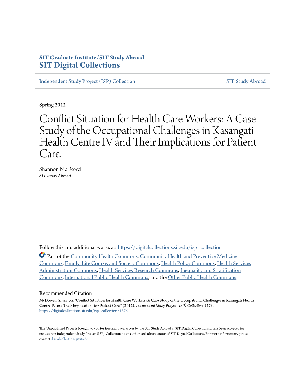 Conflict Situation for Health Care Workers: a Case Study of the Occupational Challenges in Kasangati Health Centre IV and Their Mplici Ations for Patient Care