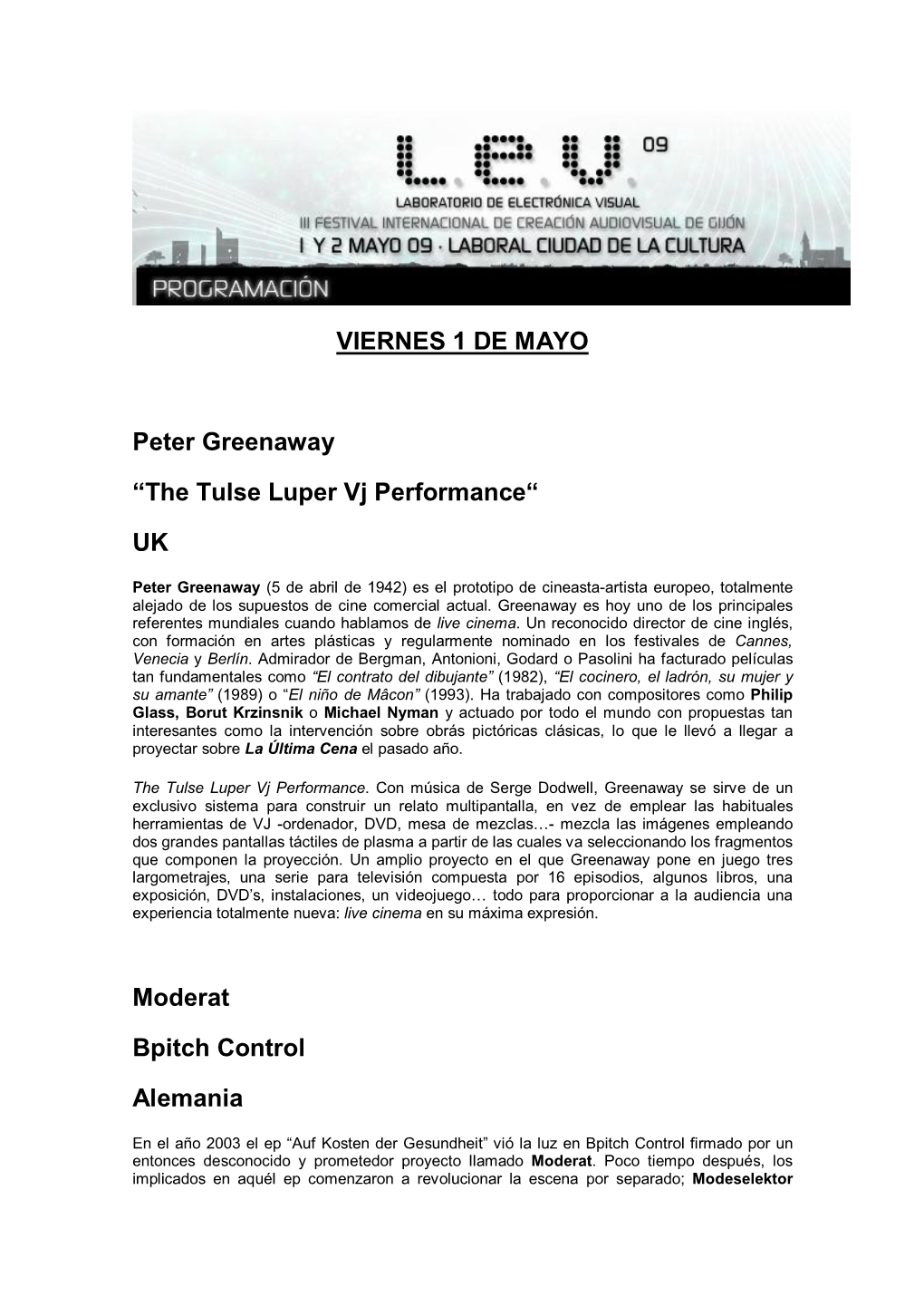 The Tulse Luper Vj Performance“