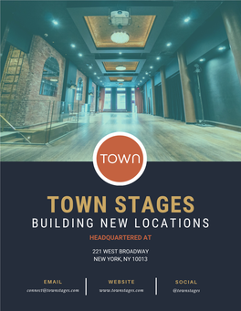 ROBIN SOKOLOFF FOUNDER & EXECUTIVE DIRECTOR Robin@Townstages.Com STACI JACOBS VICE PRESIDENT Staci@Townstages.Com