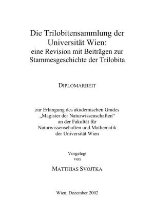 Die Trilobitensammlung Der Universität Wien: Eine Revision Mit Beiträgen Zur Stammesgeschichte Der Trilobita