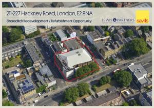 211-227 Hackney Road, London, E2 8NA Shoreditch Redevelopment / Refurbishment Opportunity 211-227 Hackney Road, London, E2 8NA
