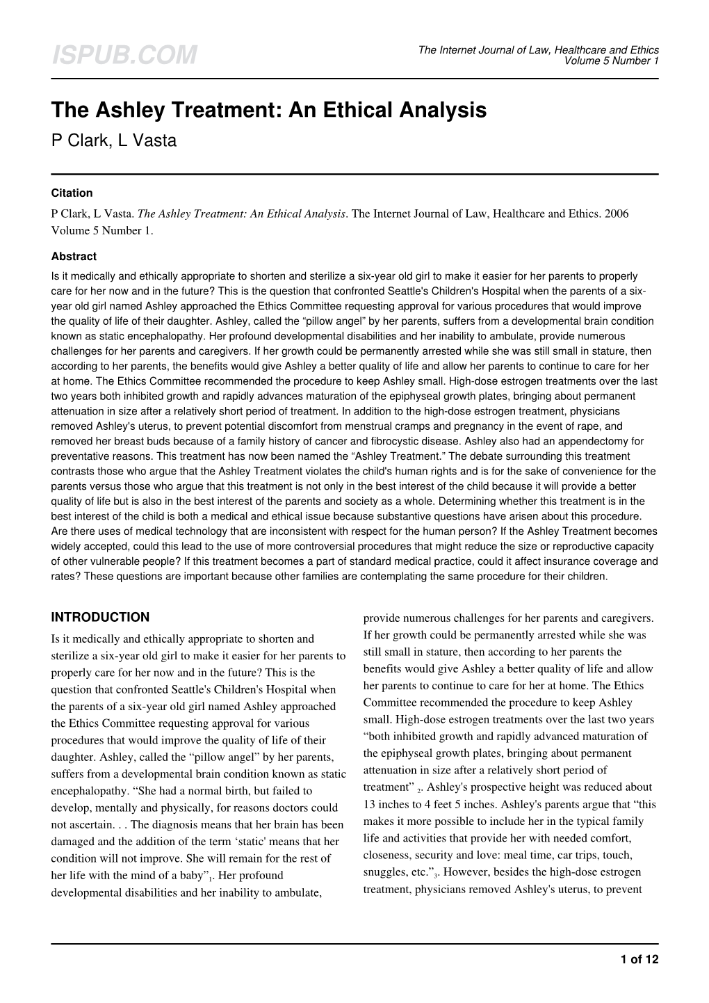 The Ashley Treatment: an Ethical Analysis P Clark, L Vasta