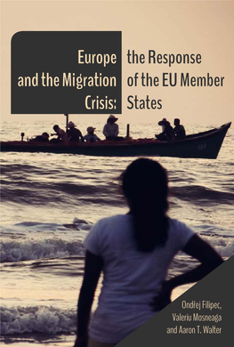 Europe and the Migration Crisis: the Response of the Eu Member States