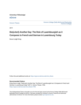 Die(A-Lect) Another Day: the Role of Luxembourgish As It Compares to French and German in Luxembourg Today