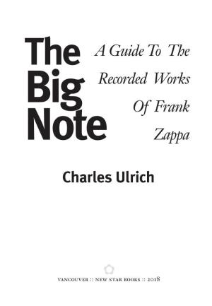 Charles Ulrich a Guide to the Recorded Works of Frank Zappa