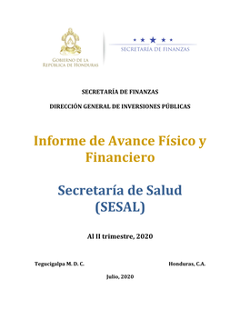 Informe De Avance Físico Y Financiero Secretaría De Salud (SESAL)