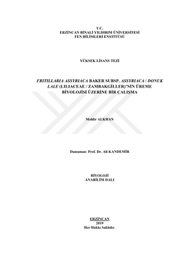 Fritillaria Assyriaca Baker Subsp. Assyriaca / Donuk Lale (Liliaceae / Zambakgiller)’Nin Üreme Biyolojisi Üzerine Bir Çalişma