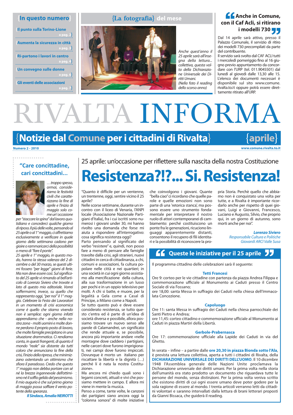 Resistenza?!?... Si. Resistenza! …Troppo Spesso, Ormai, Conside- Riamo Le Festività “Quanto È Difficile Per Un Ventenne, Che Coinvolgono I Giovani