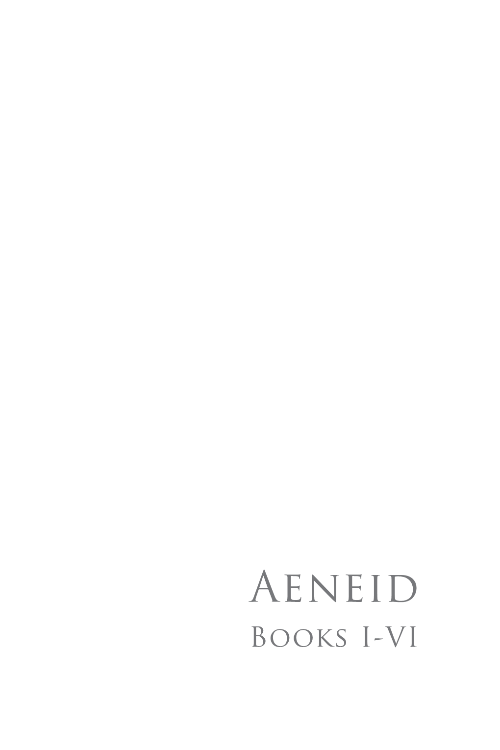 Aeneid Books I-VI Virgil (Publius Vergilius Maro)