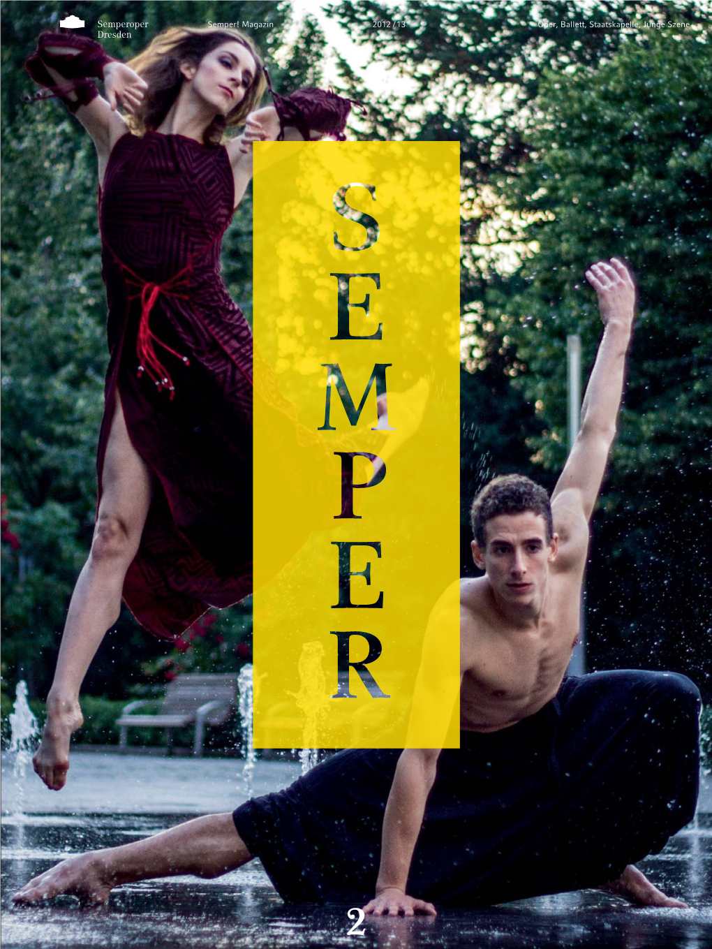 Oper, Ballett, Staatskapelle, Junge Szene 2012 / 13 Semper! Magazin