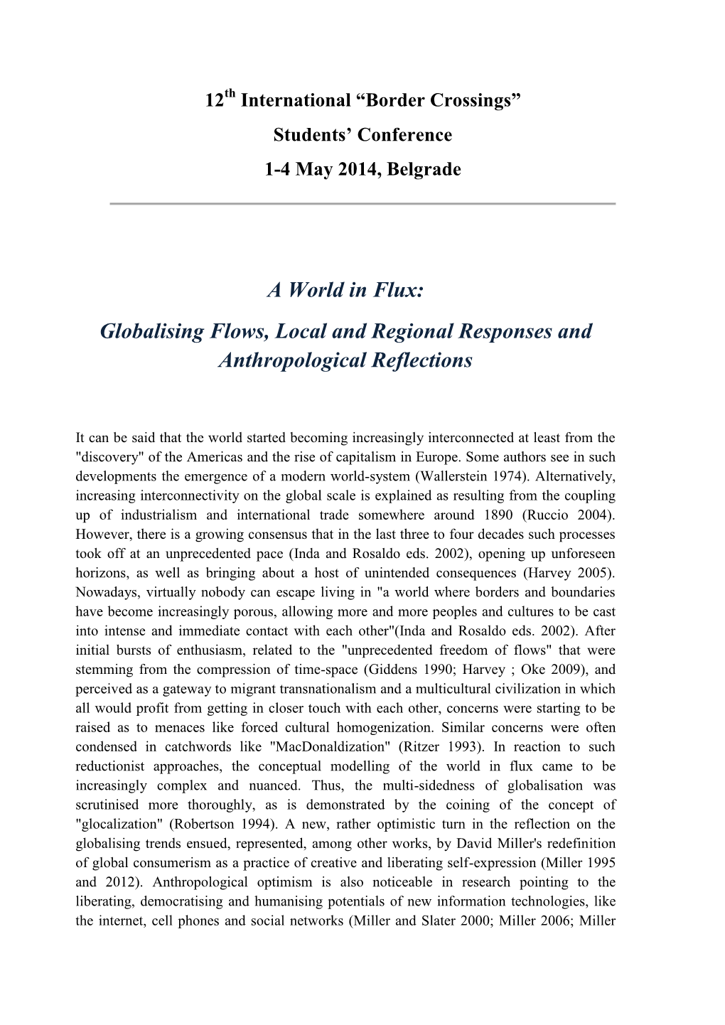 A World in Flux: Globalising Flows, Local and Regional Responses and Anthropological Reflections