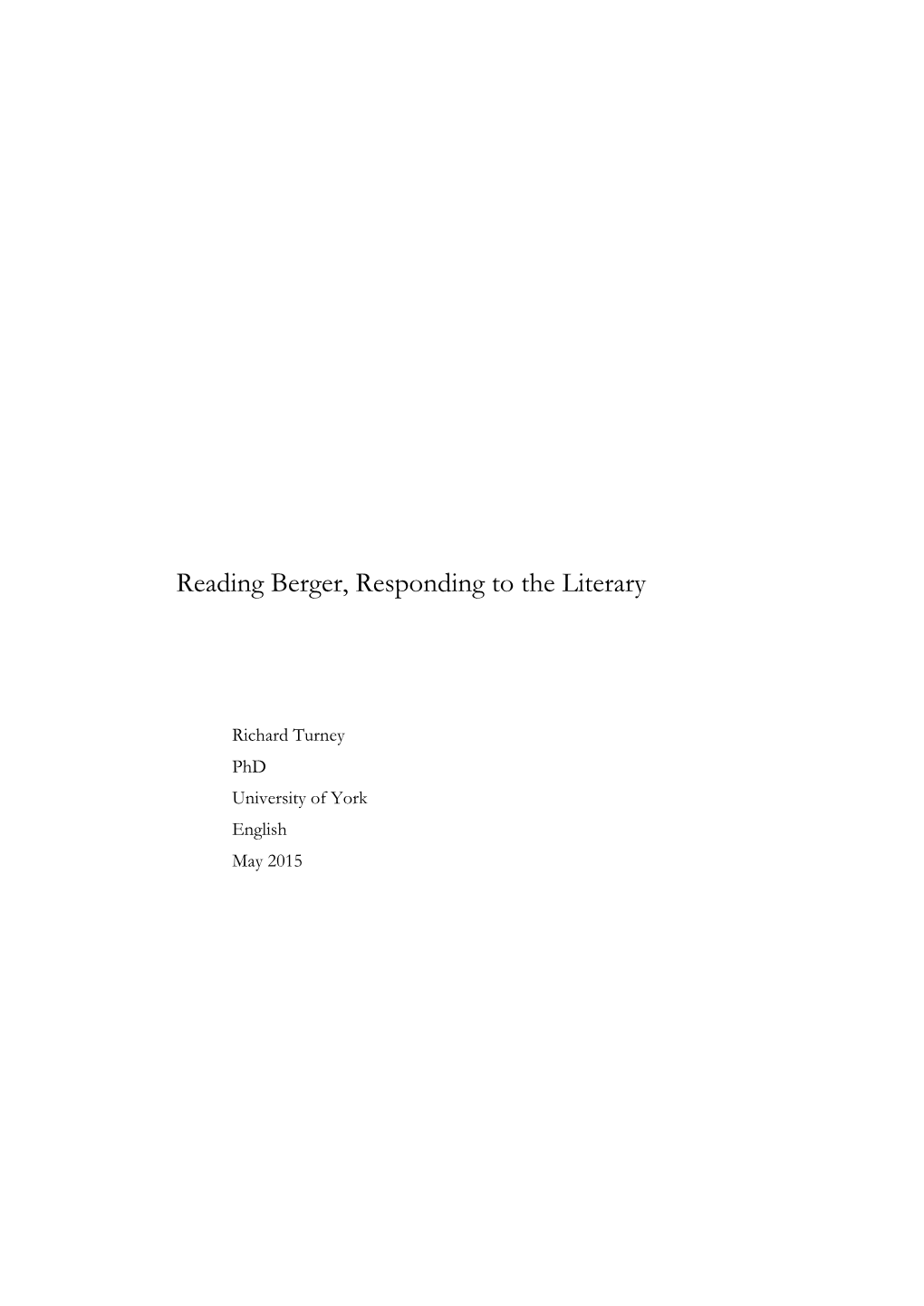 Reading Berger, Responding to the Literary