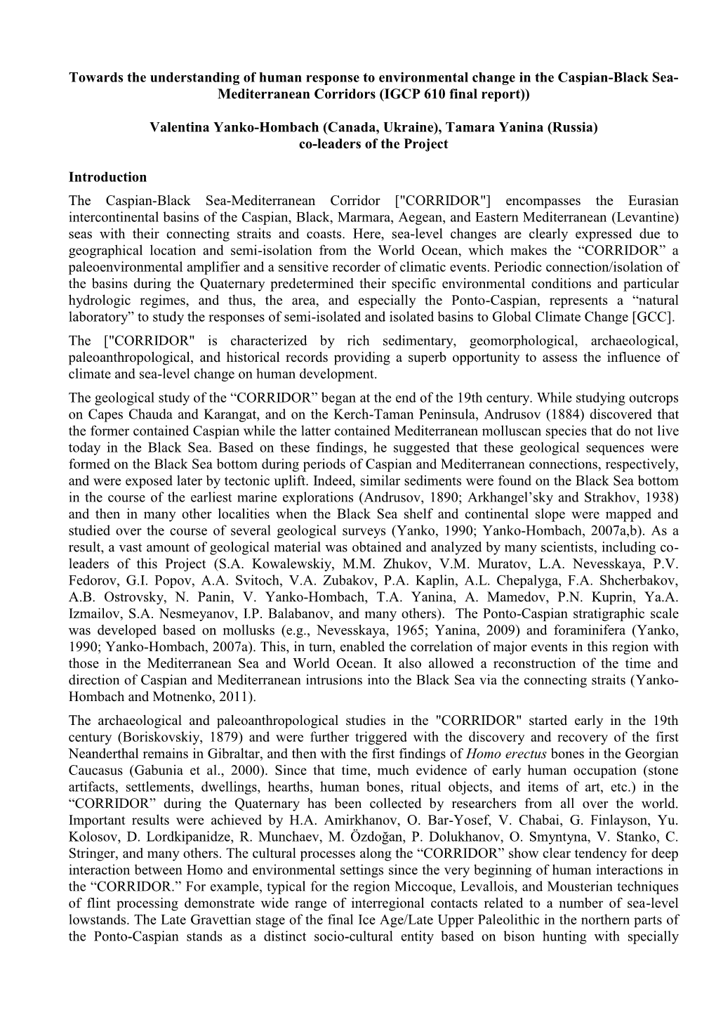 Towards the Understanding of Human Response to Environmental Change in the Caspian-Black Sea- Mediterranean Corridors (IGCP 610 Final Report))