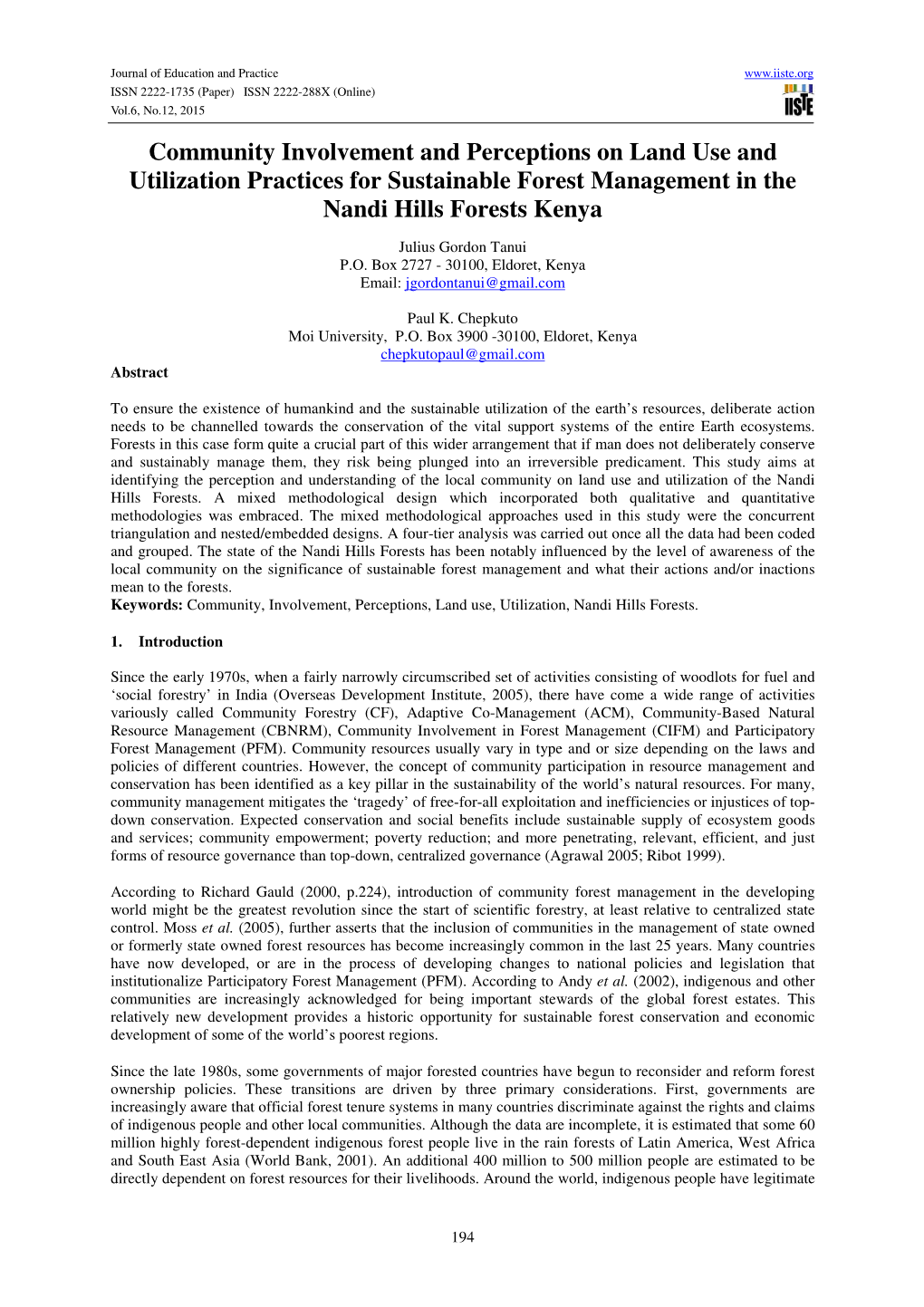 Community Involvement and Perceptions on Land Use and Utilization Practices for Sustainable Forest Management in the Nandi Hills Forests Kenya