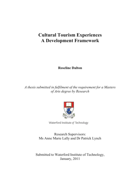 Cultural Tourism Experiences a Development Framework