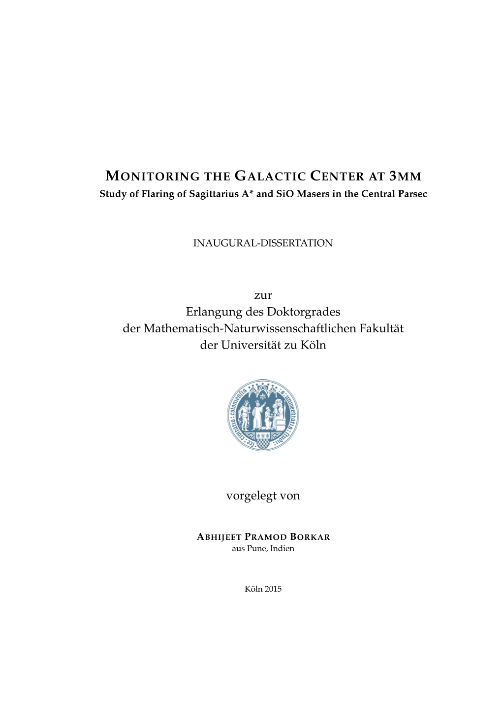 Zur Erlangung Des Doktorgrades Der Mathematisch-Naturwissenschaftlichen Fakultät Der Universität Zu Köln