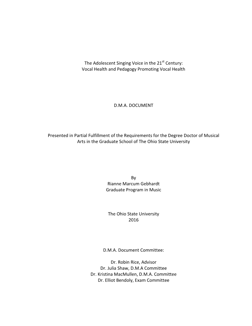 The Adolescent Singing Voice in the 21St Century: Vocal Health and Pedagogy Promoting Vocal Health