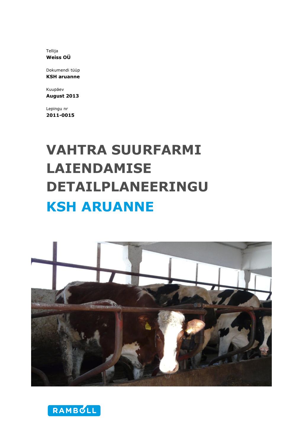 Vahtra Suurfarmi Laiendamise Detailplaneeringu Ksh Aruanne