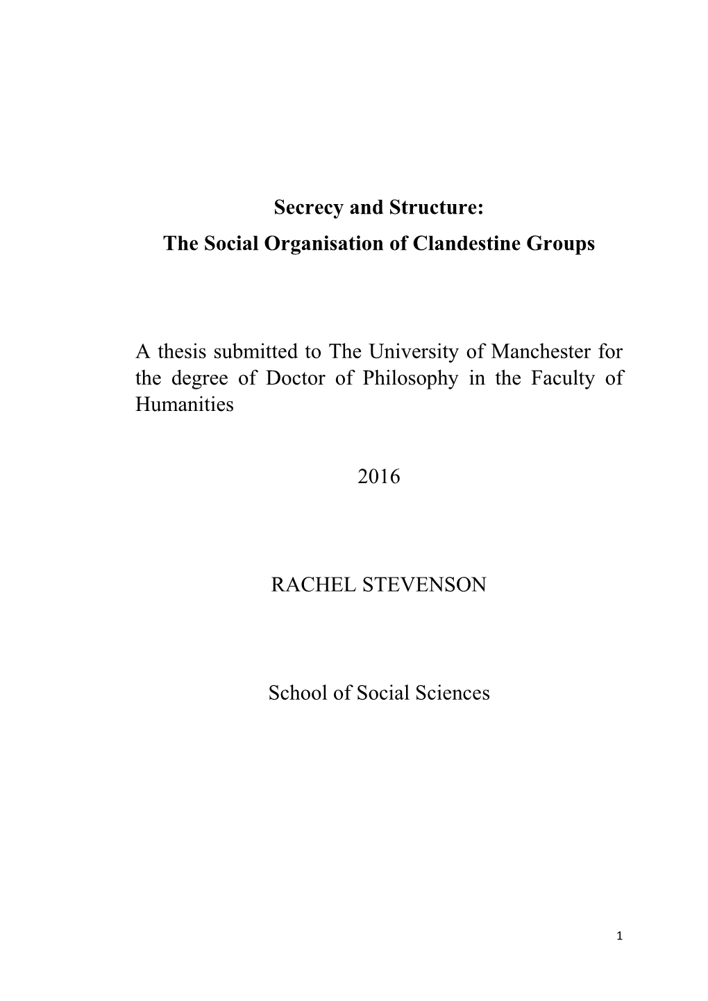 Secrecy and Structure: the Social Organisation of Clandestine Groups