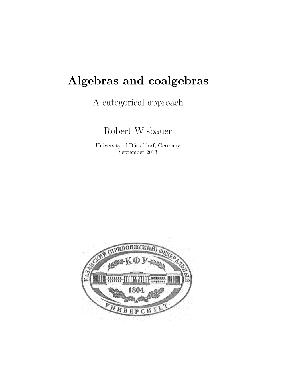 Algebras and Coalgebras