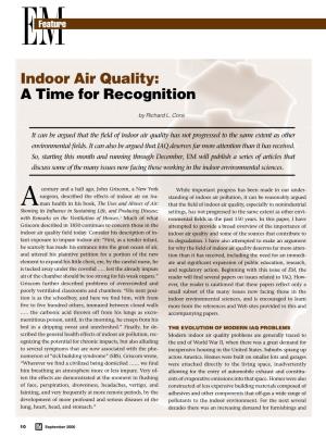Indoor Air Quality: a Time for Recognition