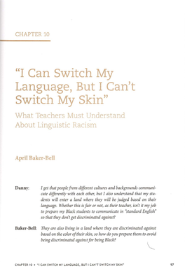 "I Can Switch My Language, but I Can't Switch My Skin" What Teachers Must Understand About Linguistic Racism